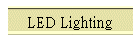 LED Lighting